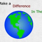 7 Small Ways to Make a Big Difference in the World