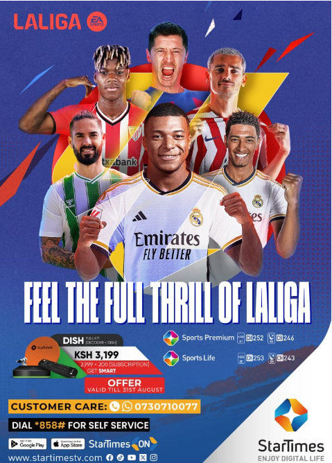 StarTimes to Deliver Complete LaLiga Action for 2024-2025 Season