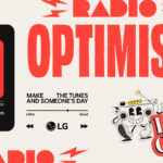 LG Launches “Radio Optimism” Campaign to Spread Positivity Through Music
